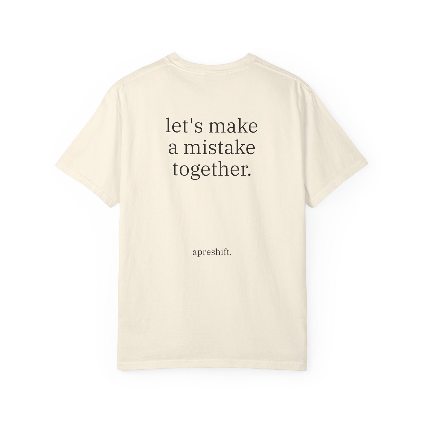Mistake Together Tee
