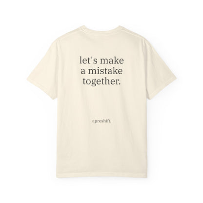 Mistake Together Tee