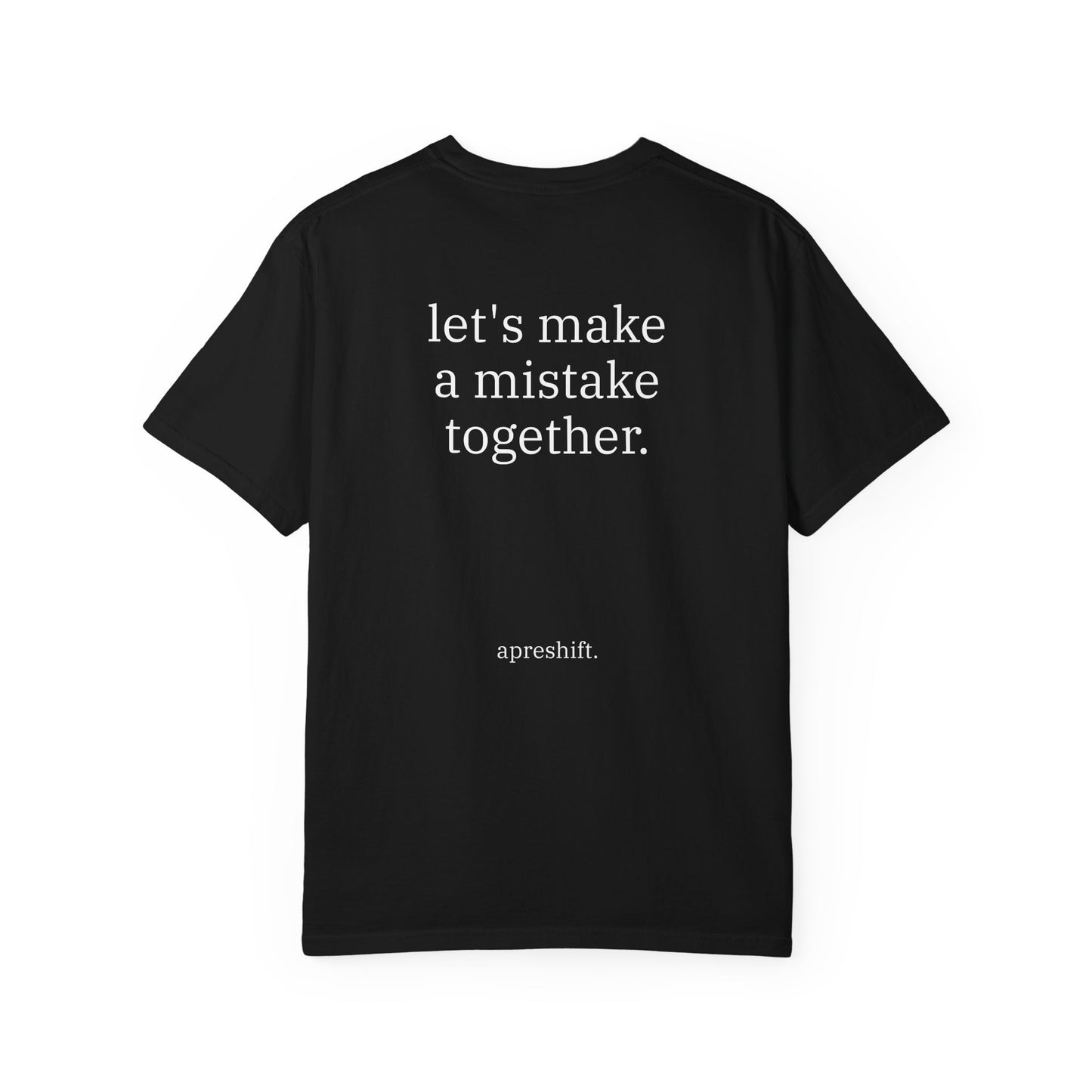 Mistake Together Tee