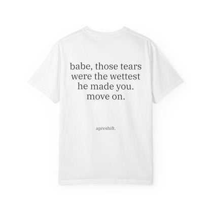Babe Move On Tee