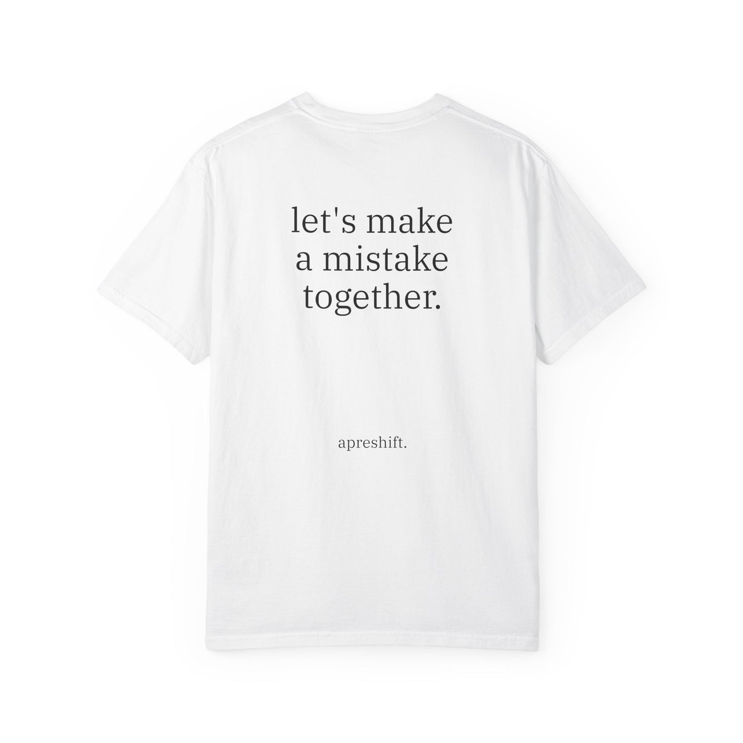 Mistake Together Tee